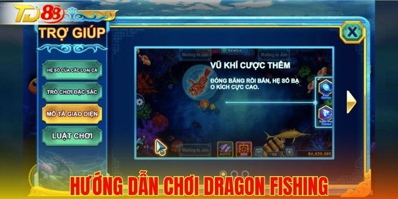 Hướng dẫn chơi Dragon Fishing