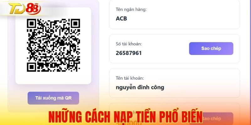 Những phương thức nạp tiền TD88 thường gặp