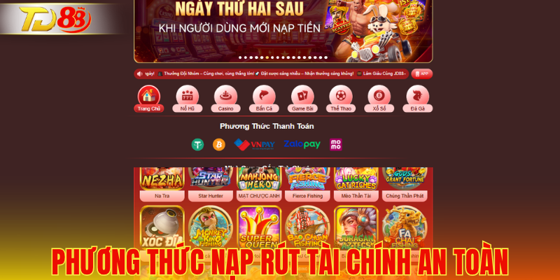 Phương thức nạp rút tài chính an toàn
