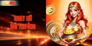Quay hũ đổi thưởng