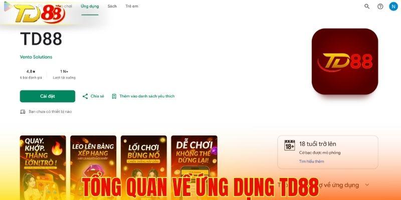 Thông tin cơ bản về ứng dụng TD88