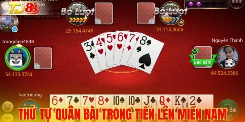 Thứ tự quân bài trong Tiến lên miền Nam